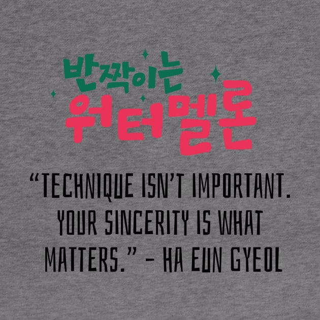 Twinkling Watermelon Korean Drama Quote by ArtRaft Pro